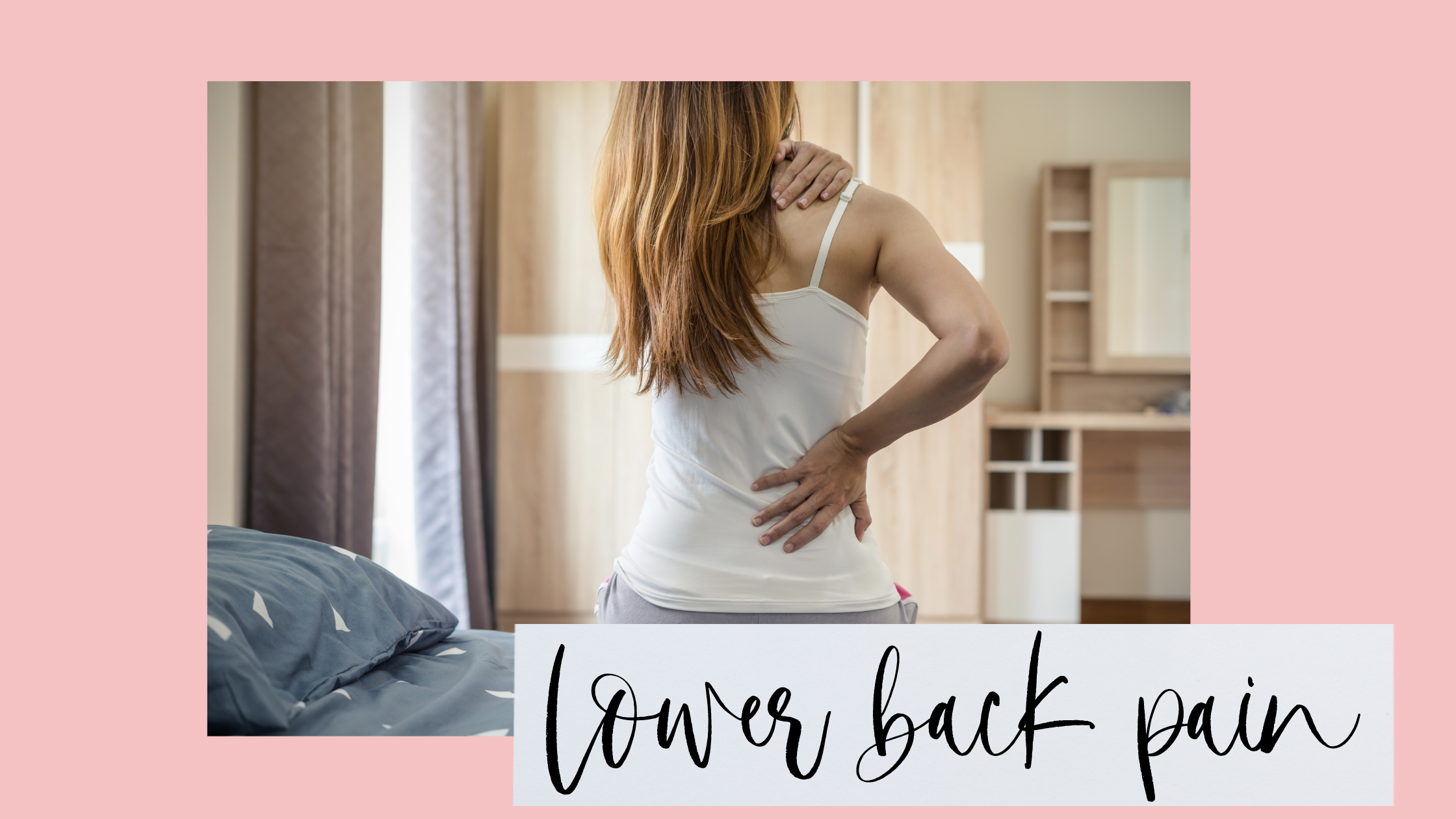 What to do when your back is aching…
