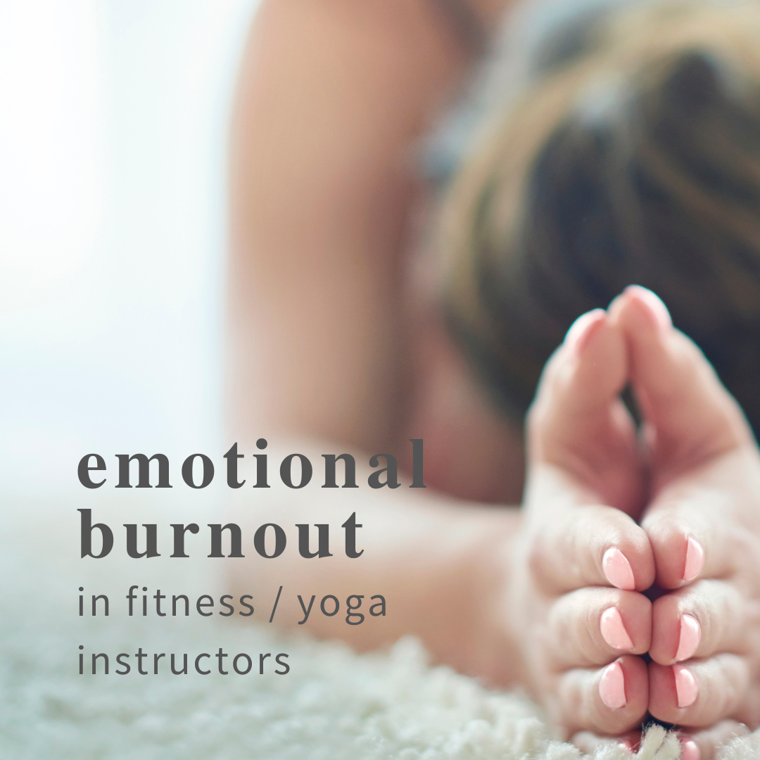 emotional burnout in yoga/fitness instructors
